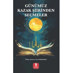 Günümüz Kazak Şiirinden Seçmeler
