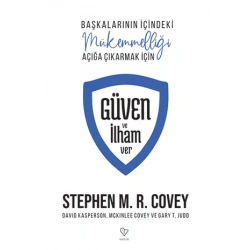 Güven ve İlham Ver Başkalarının İçindeki Mükemmelliği Açığa Çıkarmak İçin