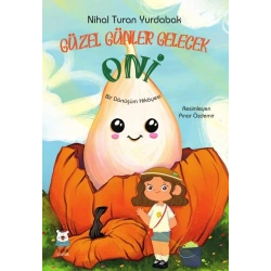 Güzel Günler Gelecek Oni