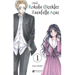 Güzel Kokulu Çiçekler Zarafetle Açar Cilt 1
