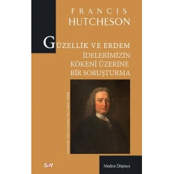 Güzellik ve Erdem İdelerimizin Kökeni Üzerine Bir Soruşturma