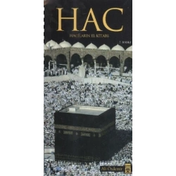 Hac - Hacıların El Kitabı