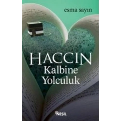 Haccın Kalbine Yolculuk