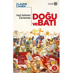 Haçlı Seferleri Zamanında Doğu ve Batı