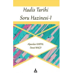 Hadis Tarihi Soru Hazinesi - 1
