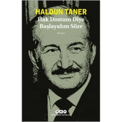 Hak Dostum Diye Başlayalım Söze