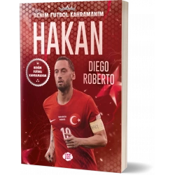 Hakan Çalhanoğlu – Benim Futbol Kahramanım