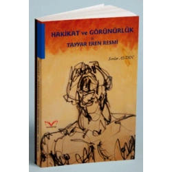 Hakikat ve Görünürlük - Tayyar Eren Resmi