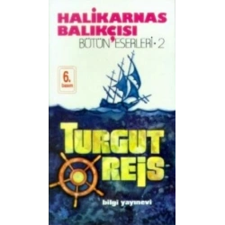 Halikarnas Balıkçısı -Turgut Reis Bütün Eserleri 2