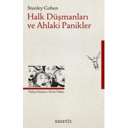 Halk Düşmanları ve Ahlaki Panikler