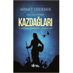 Halk Kültüründe Kazdağları