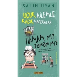 Hamam mı? Tamam mı? - Uçuk Ailemle Kaçık Maceralar