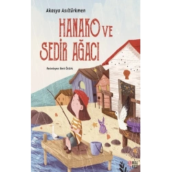 Hanako ve Sedir Ağacı