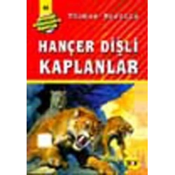 Hançer Dişli Kaplanlar