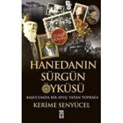 Hanedan’ın Sürgün Öyküsü