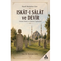 Hanefi Mezhebine Göre Iskat-ı Salat Ve Devir