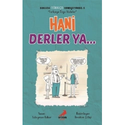 Hani Derler Ya... - Burada Türkçe Konuşuyoruz 5