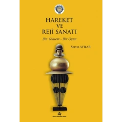 Hareket ve Reji Sanatı