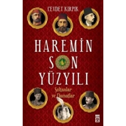 Haremin Son Yüzyılı