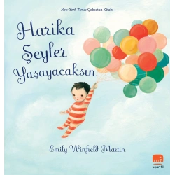 Harika Şeyler Yaşayacaksın