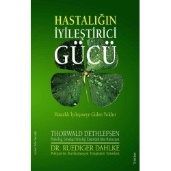 Hastalığın İyileştirici Gücü