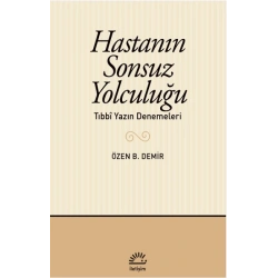 Hastanın Sonsuz Yolculuğu