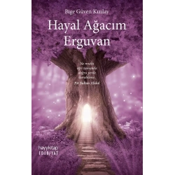 Hayal Ağacım Erguvan