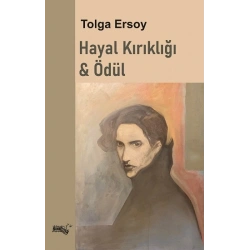 Hayal Kırıklığı & Ödül