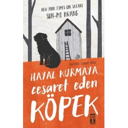 Hayal Kurmaya Cesaret Eden Köpek