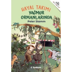 Hayal Takımı Yağmur Ormanlarında