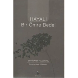 Hayali Bir Ömre Bedel