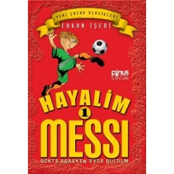 Hayalim Messi 1 - Gökte Ararken Evde Buldum