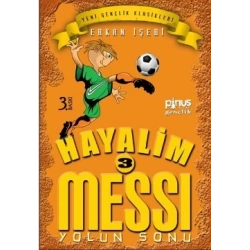 Hayalim Messi 3 - Yolun Sonu