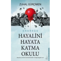 Hayalini Hayata Katma Okulu