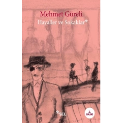 Hayaller ve Sokaklar