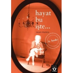 Hayat Bu İşte