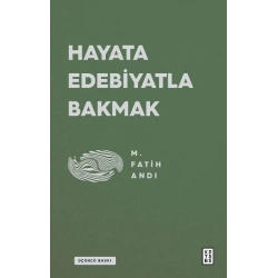 Hayata Edebiyatla Bakmak