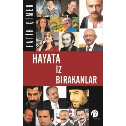 Hayata İz Bırakanlar