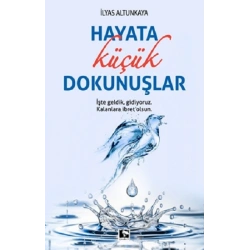 Hayata Küçük Dokunuşlar