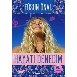 Hayatı Denedim