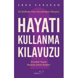 Hayatı Kullanma Kılavuzu