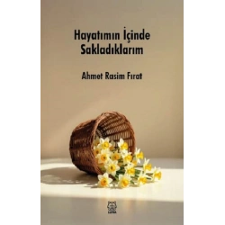 Hayatımın İçinde Sakladıklarım