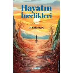 Hayatın İncelikleri