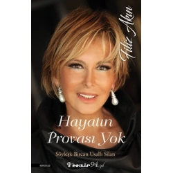 Hayatın Provası Yok Filiz Akın