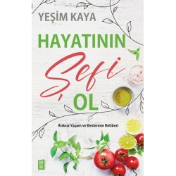 Hayatının Şefi Ol