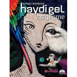 Haydi Gel Vazgeçme
