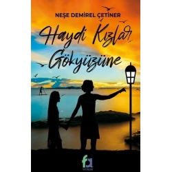 Haydi Kızlar Gökyüzüne