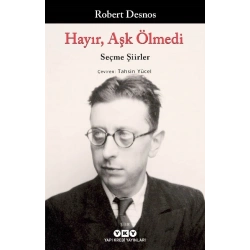 Hayır, Aşk Ölmedi – Seçme Şiirler