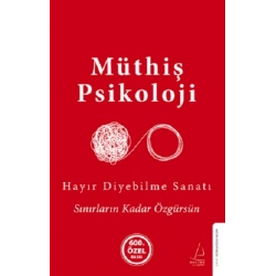 Hayır Diyebilme Sanatı (Ciltli)