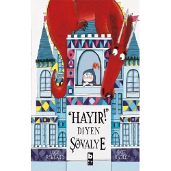 Hayır Diyen Şövalye
